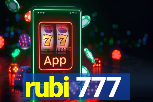 rubi 777